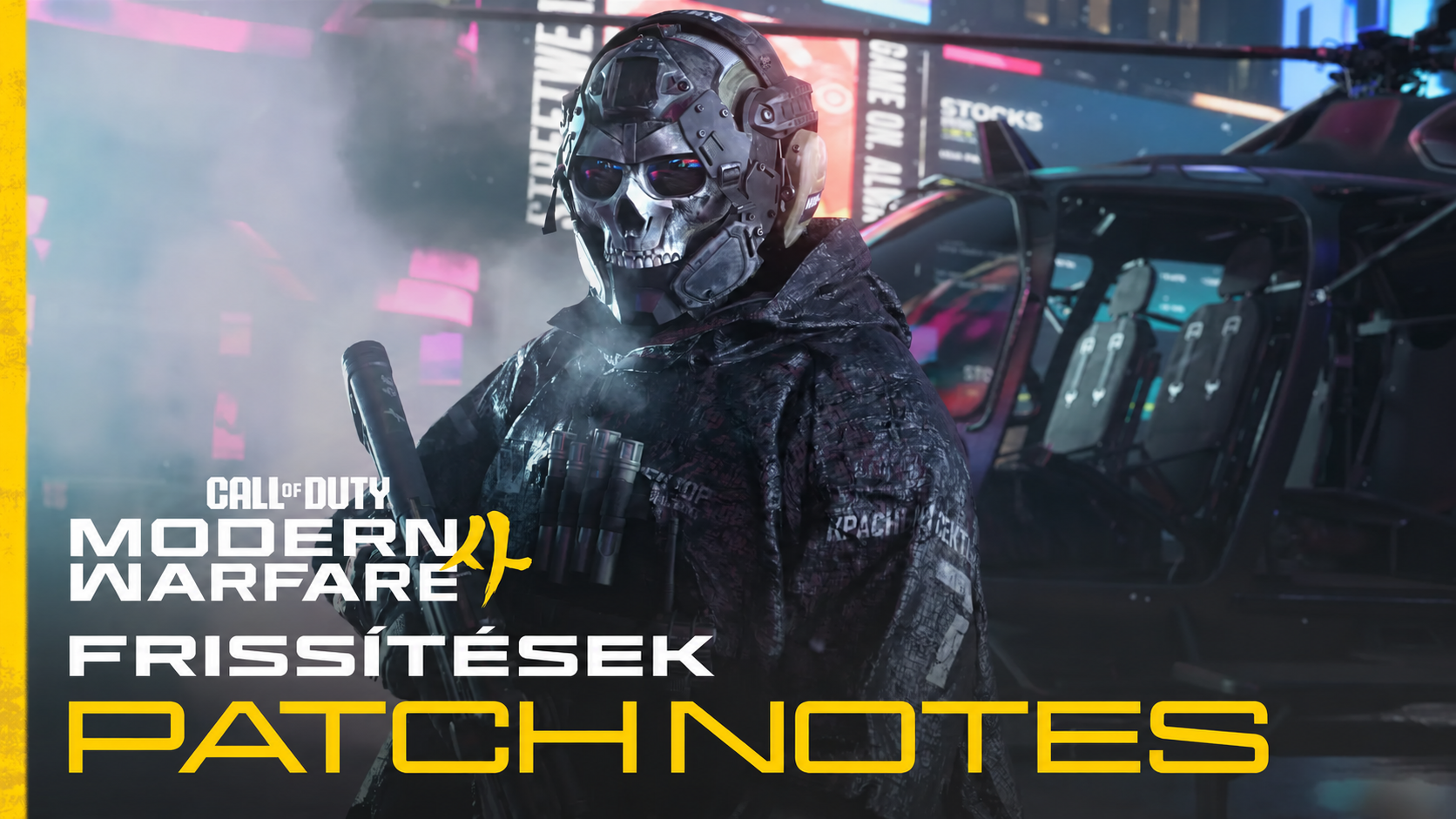 Modern Warfare 4: patch notes magyarul